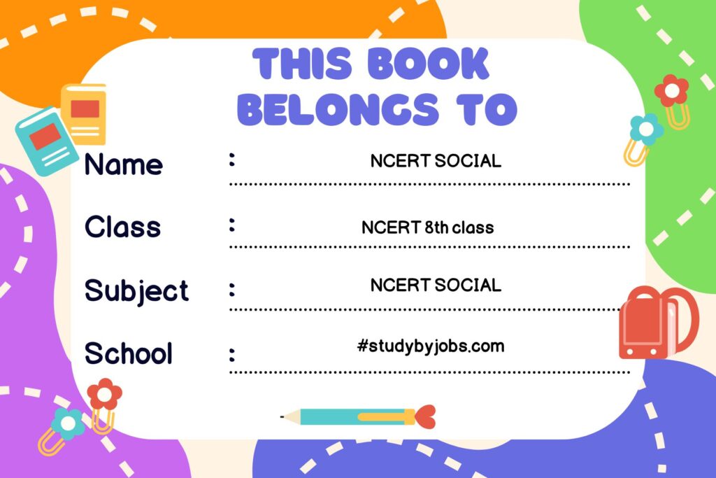 Beige-Colorful-Cute-Book-Name-Label-1-1024x683 NCERT Solutions for Class 8 Social Science(8ನೇ ತರಗತಿ ಸಮಾಜ ವಿಜ್ಞಾನ)ಅಧ್ಯಾಯ - 16: ಮೌರ್ಯರು ಮತ್ತು ಕುಶಾಣರು
